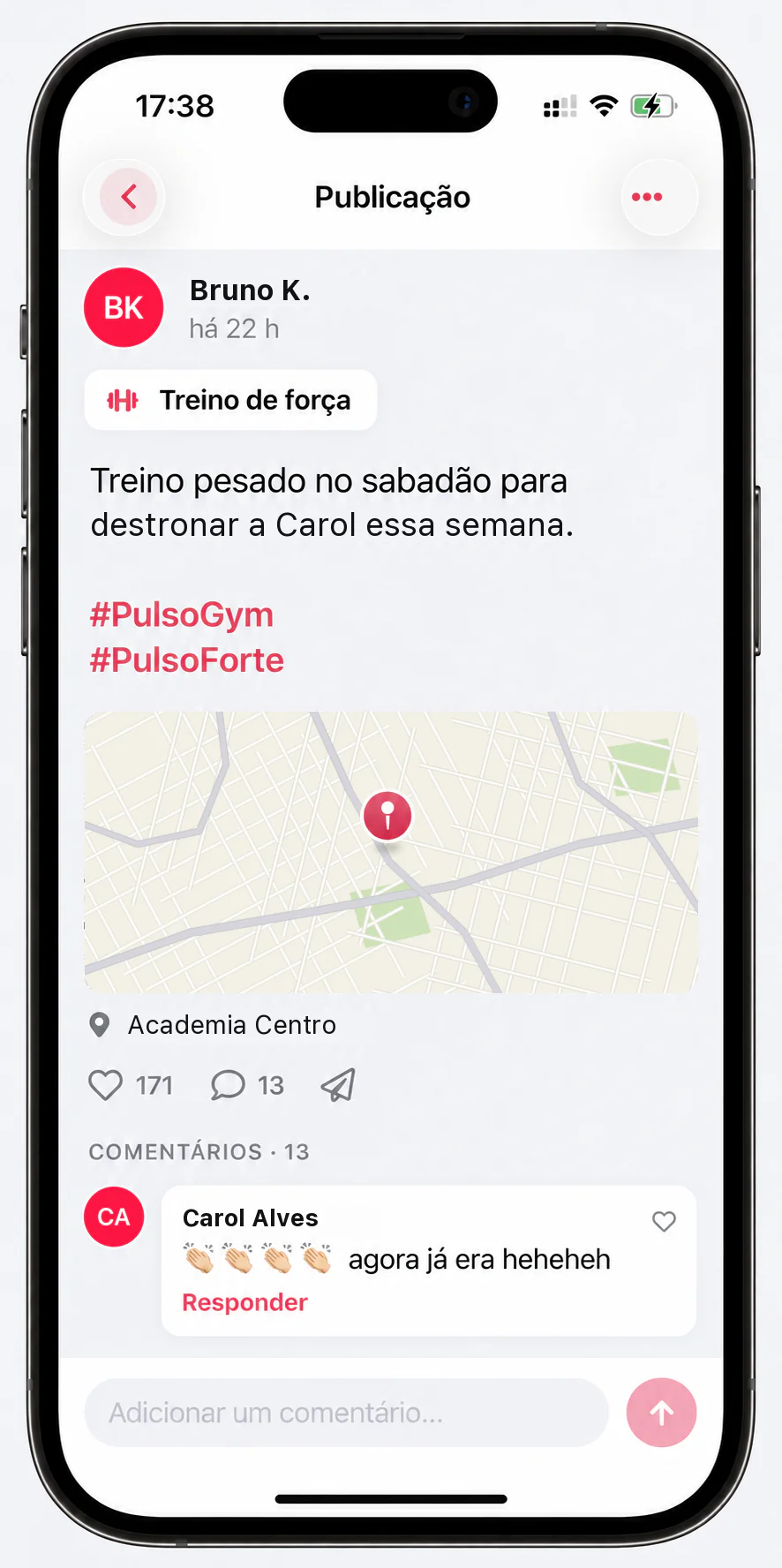 Illustrative check-in by Bruno K.: strength workout, hashtags, map and a comment from Carol Alves